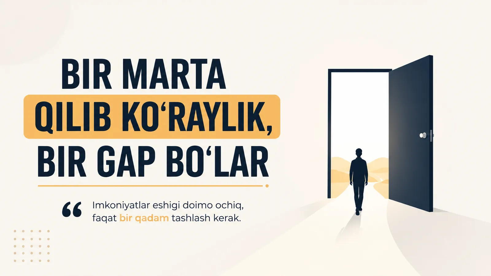 Bir marta qilib ko‘raylik, bir gap bo‘lar