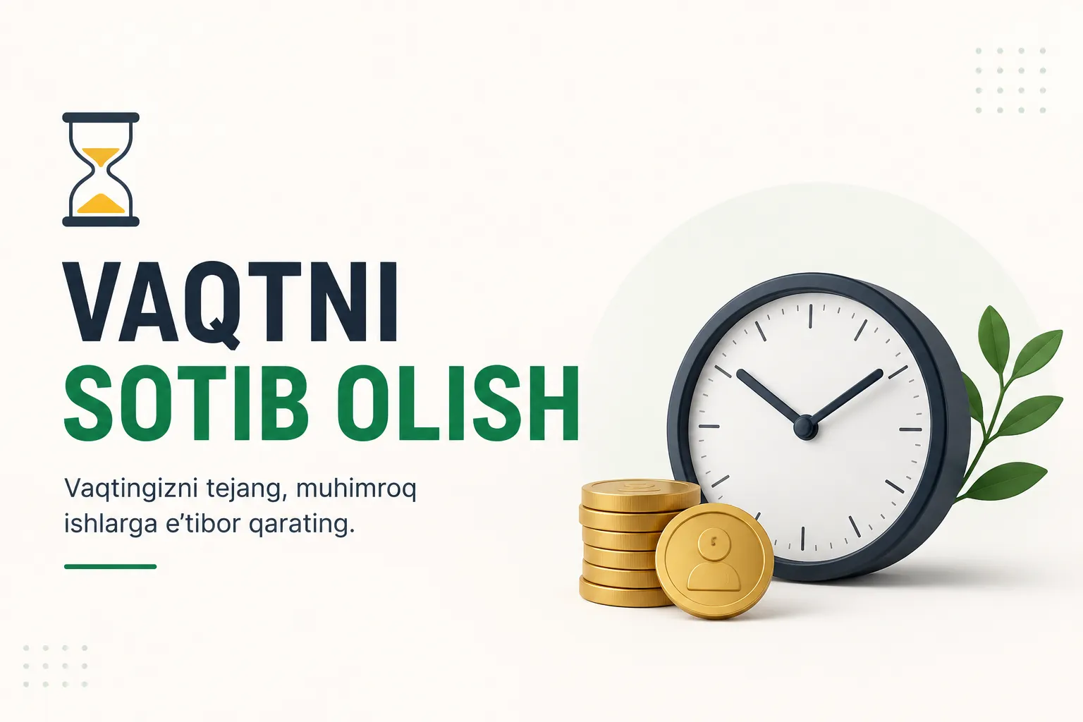 ⏳ Vaqtni sotib olish