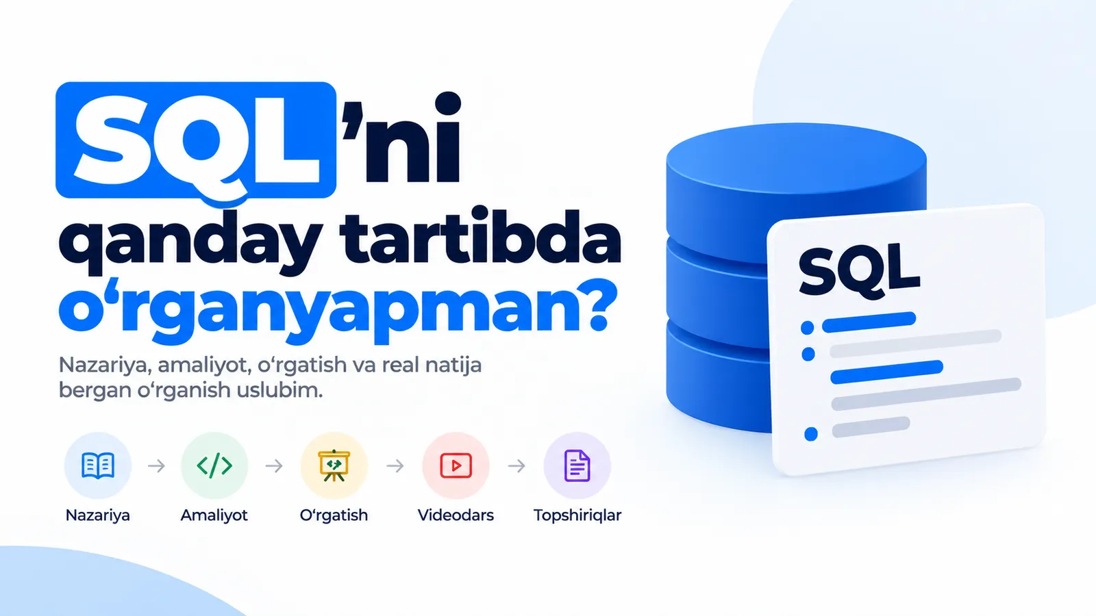 SQL'ni qanday tartibda o'rganyapman ✍️