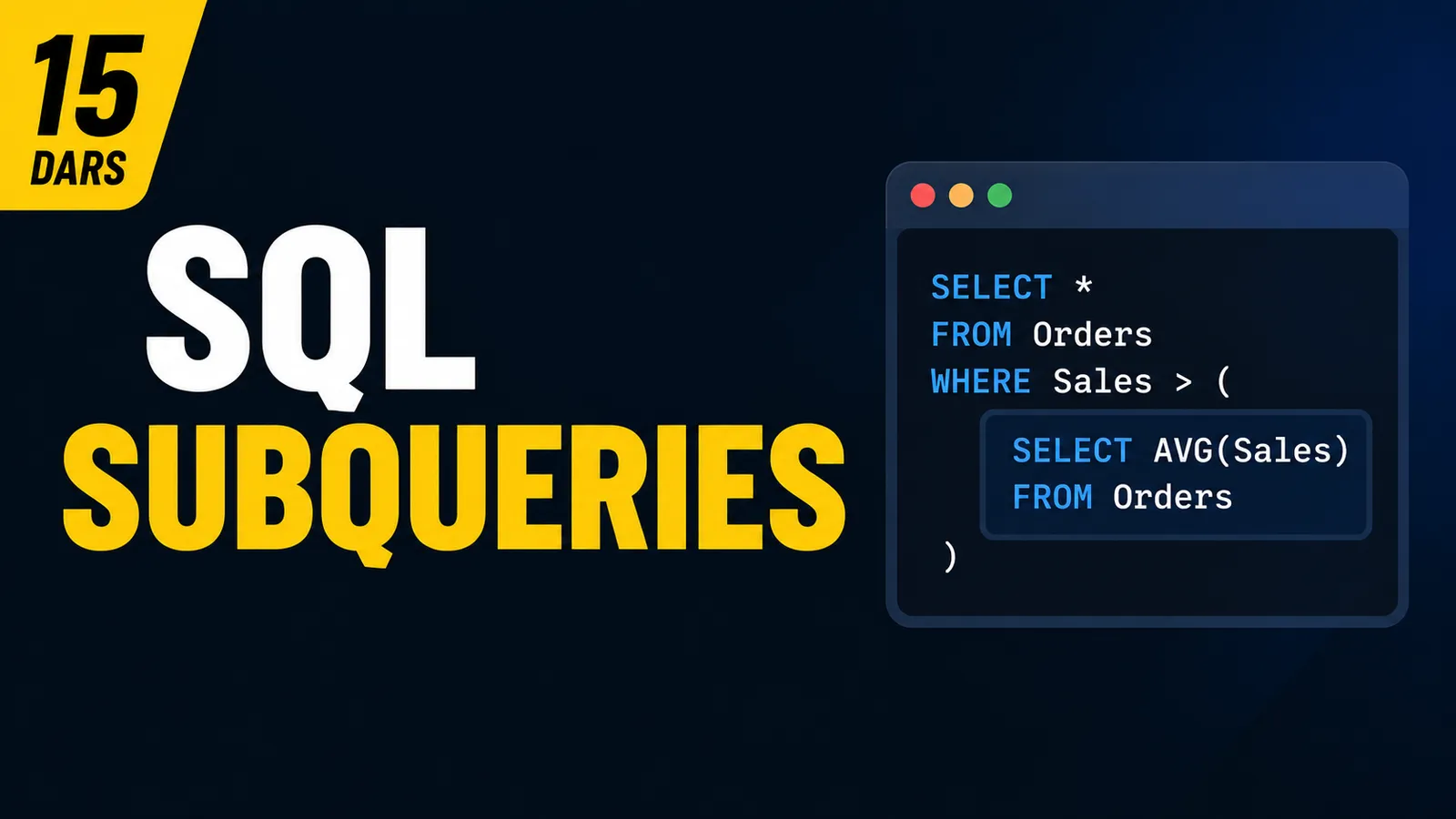 15-dars. Subqueries