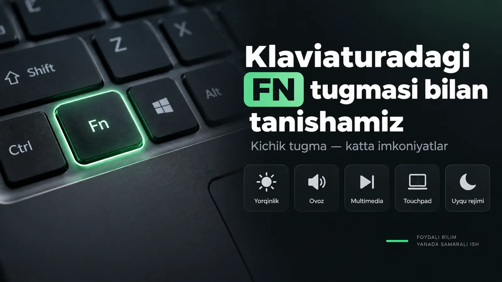 Klaviaturadagi Fn tugmasi nima uchun kerak?