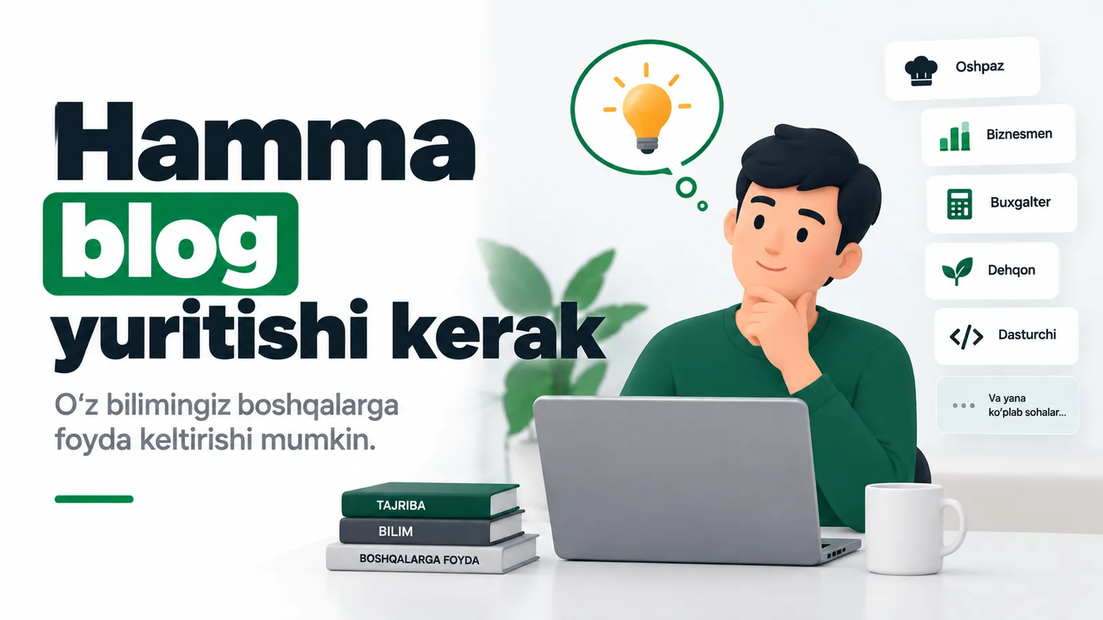 Hamma blog yuritishi kerak