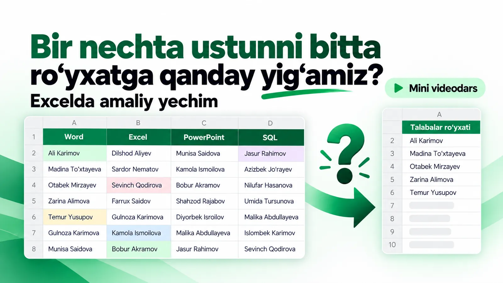Excel’da bir nechta ustunni bitta ro‘yxatga qanday yig‘ish mumkin?